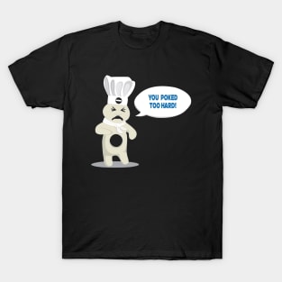 FUNNY Pillsbury Dough Boy T-Shirt